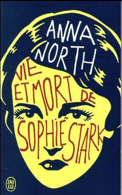 Vie et mort de Sophie Stark
