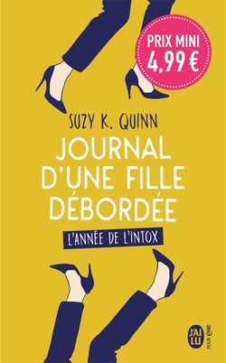 Journal d'une fille débordée - l'année de l'intox