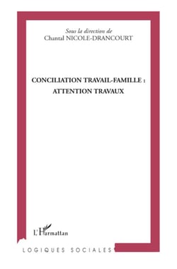Conciliation travail famille - attention travaux