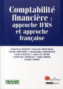 Comptabilité financière : approche ifrs et approche française