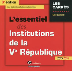 L'essentiel des institutions de la ve république 2015-2016