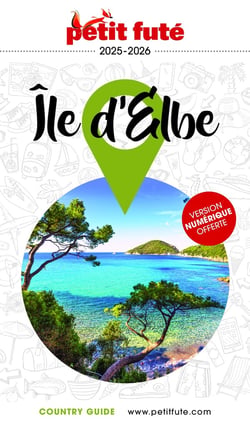 Guide île D'elbe 2025/2026 Petit Futé