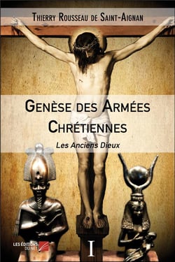 Genèse des armées chrétiennes : les anciens dieux