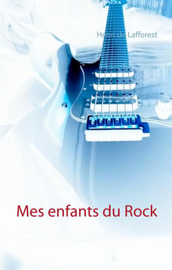 Mes enfants du rock