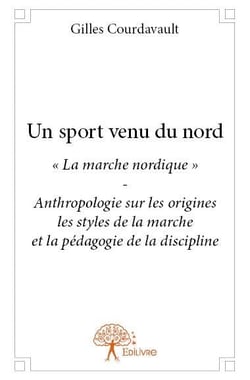 Un sport venu du nord : " La marche nordique "