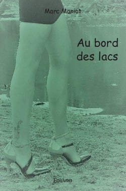 Au bord des lacs