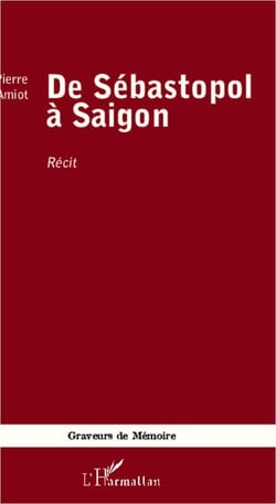 De Sébastopol à Saigon