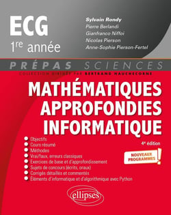 Mathématiques approfondies - informatique - prépas ECG 1re année - nouveaux programmes