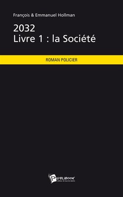 2032  livre 1 : la société
