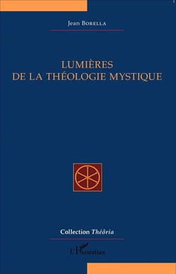Lumières de la théologie mystique