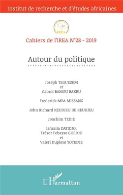 Cahiers de l'IREA Tome 28 : autour du politique (édition 2019)