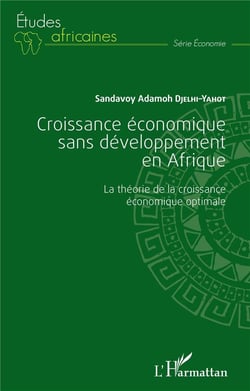 Croissance économique sans développement en Afrique - la théorie de la croissance économique optimale