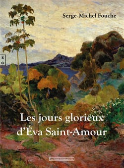 Les jours glorieux d'Éva Saint-Amour