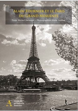 Alain fournier et le paris du grand meaulnes