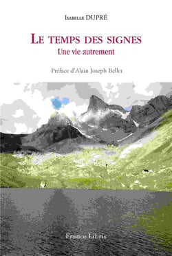 Le temps des signes : une vie autrement