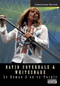 David Coverdale & Whitesnake - le roman d'un ex-Purple