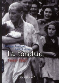 La tondue, 1944-1947