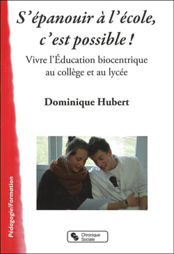 S'EPANOUIR A L'ECOLE, C'EST POSSIBLE