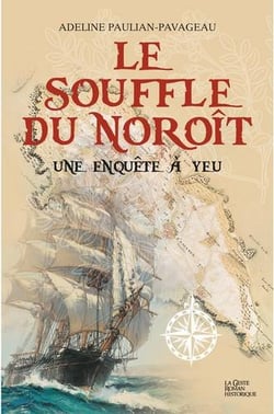 Le souffle du Noroît - une enquête à Yeu