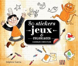 Cahiers-jeux Gwen et Job  jeux et coloriages - 80 stickers