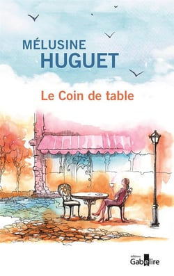 Le Coin de table : Le Coin de table