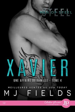 Une affaire de famille Tome 4 - Xavier