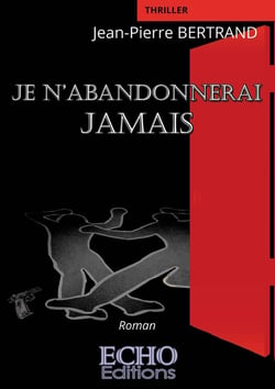 Je n'abandonnerai jamais