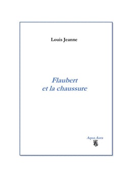 Flaubert et la chaussure