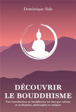 Découvrir le bouddhisme