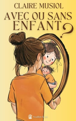 Avec ou sans enfant ?