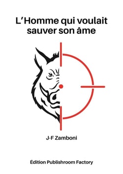 L'homme qui voulait sauver son âme