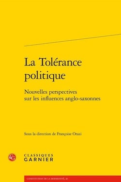 La tolérance politique - nouvelles perspectives sur les influences anglo-saxonnes