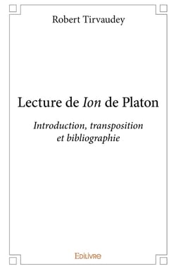 Lecture de Ion de Platon : Introduction, transposition et bibliographie