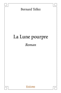 La Lune pourpre : Roman