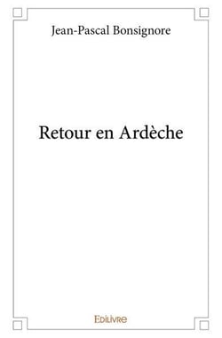 Retour en Ardèche