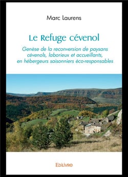 Le Refuge cévenol : Genèse de la reconversion de paysans cévenols