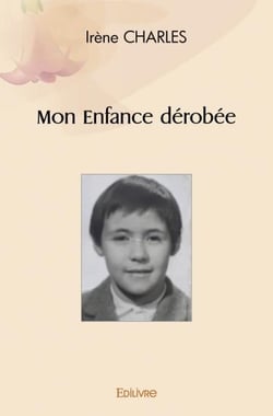 Mon Enfance dérobée