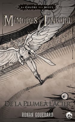 Mémoires de Lanvaril : de la plume à l'acier