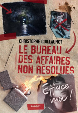 Le bureau des affaires non résolues Tome 2 : efface-moi !