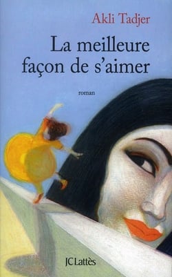 La meilleure façon de s'aimer
