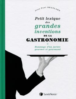 Grands et petits inventeurs créateurs culinaires et gastronomiques
