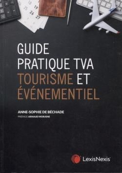 Guide pratique TVA : tourisme et évenementiel
