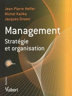 Management - stratégie et organisation (8e édition)