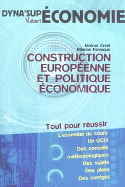 Construction europeenne et politique economique