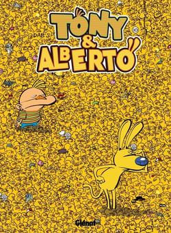 Tony et Alberto Tome 10 - où est Tony?