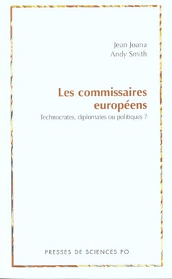 Les commissaires européens - technocrates, diplomates ou politiques?