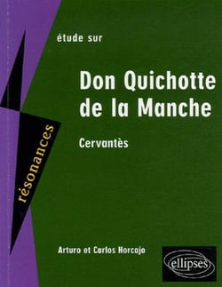 Étude sur don quichotte de la manche, cervantes