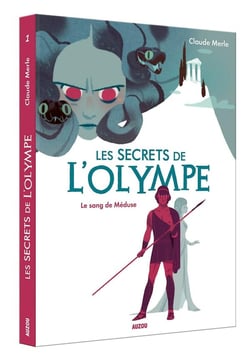 Les secrets de l'olympe Tome 1 : le sang de Méduse
