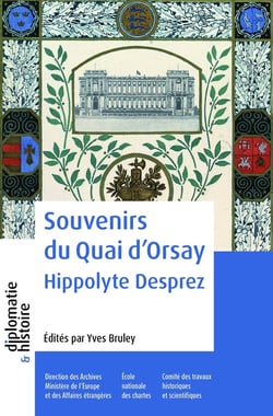Souvenirs du quai d'Orsay : Hippolyte Desprez