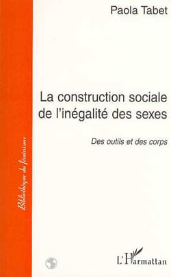 La construction sociale de l'inégalité des sexes
